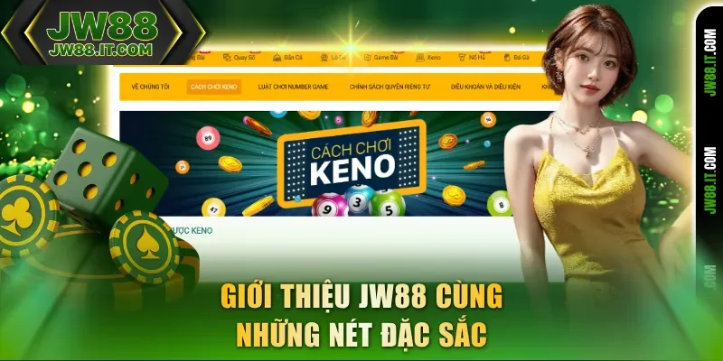 Giới thiệu JW88 cùng những nét đặc sắc Giới thiệu JW88 cùng những nét đặc sắc