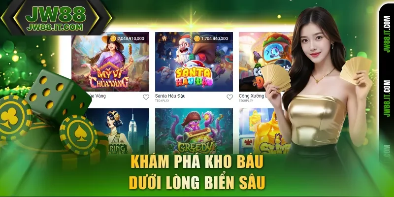 Khám phá kho báu JW88 dưới lòng biển sâu Khám phá kho báu JW88 dưới lòng biển sâu